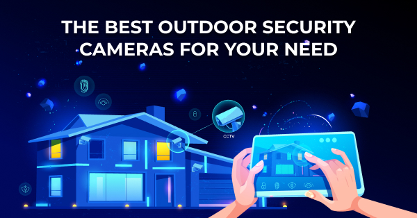 Best Outdoor Security Camera